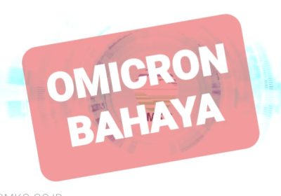 Kasus Covid-19 Omicron Kian Melonjak Terdeteksi 500 Kasus di Indonesia